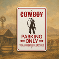 Plaque métallique Cowboy Parking Only