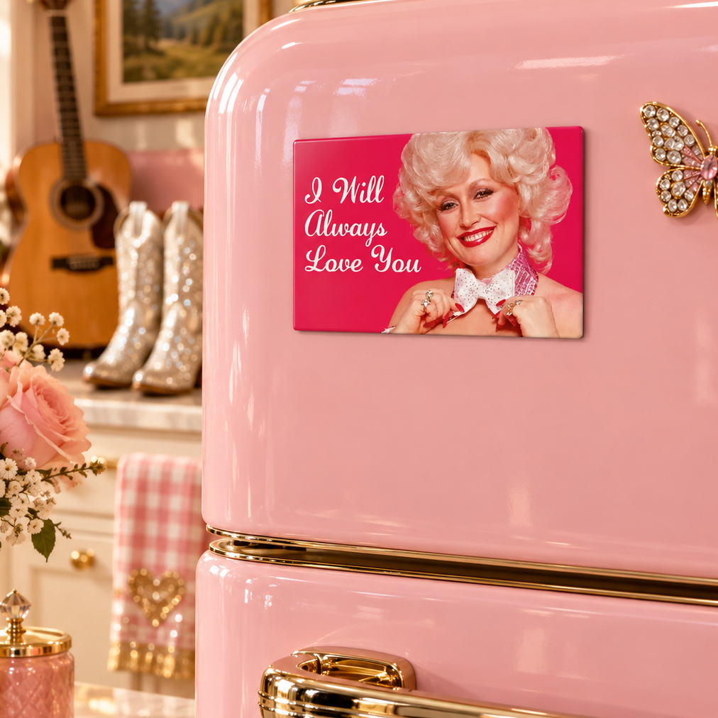 Magnet Dolly Parton "I will always love you"